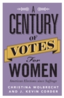 Image for Century of Votes for Women: American Elections Since Suffrage