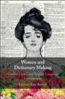 Image for Women and dictionary-making: gender, genre, and English language lexicography