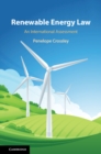 Image for Renewable energy law: an international assessment