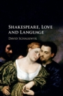 Image for Shakespeare, Love and Language