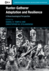 Image for Hunter-Gatherer Adaptation and Resilience: A Bioarchaeological Perspective : 81