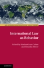 Image for International Law as Behavior