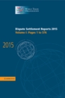 Image for Dispute Settlement Reports 2015: Volume 1, Pages 1-576 : Volume 1.
