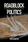 Image for Roadblock Politics: The Origins of Violence in Central Africa