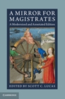 Image for A Mirror for Magistrates: A Modernized and Annotated Edition