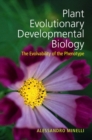 Image for Plant Evolutionary Developmental Biology: The Evolvability of the Phenotype