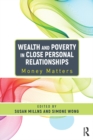 Image for Wealth and poverty in close personal relationships: money matters