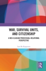 Image for War, survival units, and citizenship: a neo-Eliasian processual-relational perspective