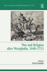 Image for War and religion after Westphalia, 1648-1713