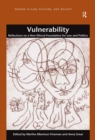 Image for Vulnerability: Reflections on a New Ethical Foundation for Law and Politics