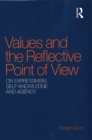 Image for Values and the reflective point of view: on expressivism, self-knowledge and agency