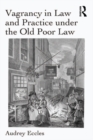 Image for Vagrancy in Law and Practice under the Old Poor Law