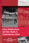 Image for Urban mobilizations and new media in contemporary China