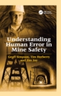 Image for Understanding Human Error in Mine Safety