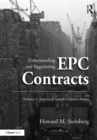 Image for Understanding and negotiating EPC contracts.: (Annotated sample contract forms) : Volume 2,