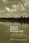 Image for Tropical Wetland Management: The South-American Pantanal and the International Experience