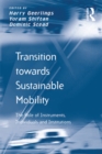 Image for Transition towards sustainable mobility: the role of instruments, individuals and institutions