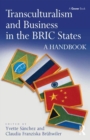 Image for Transculturalism and business in the BRIC states: a handbook