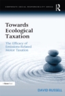 Image for Towards Ecological Taxation: The Efficacy of Emissions-Related Motor Taxation
