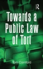 Image for Towards a public law of tort