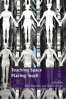 Image for Touching space, placing touch