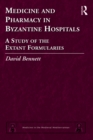 Image for Remedies used in Byzantine hospitals: the Xenonic texts