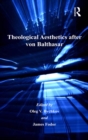 Image for Theological Aesthetics after von Balthasar