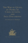 Image for The War of Quito, by Pedro de Cieza de Leon, and Inca Documents