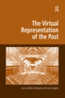 Image for The virtual representation of the past : 1