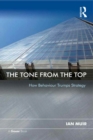 Image for The tone from the top: how behaviour trumps strategy