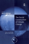 Image for The social construction of climate change: power, knowledge, norms, discources