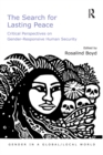 Image for The search for lasting peace: critical perspectives on gender-responsive human security