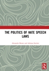 Image for The politics of hate speech law