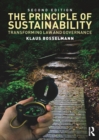 Image for The principle of sustainability: transforming law and governance