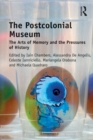 Image for The postcolonial museum: the arts of memory and the pressures of history