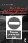 Image for The politics and crisis management of animal health security