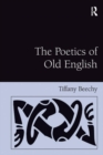 Image for The poetics of Old English