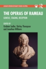 Image for The Operas of Rameau: Genesis, Staging, Reception