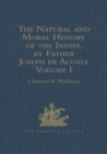 Image for The natural and moral history of the Indies
