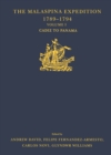 Image for The Malaspina Expedition 1789-1794: journal of the voyage by Alejandro Malaspina. (Cadiz to Panama) : Volume I,
