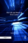 Image for The life and music of Eric Coates