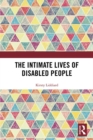 Image for The intimate lives of disabled people: sex and relationships