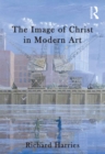 Image for The Image of Christ in Modern Art