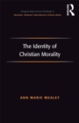Image for The identity of Christian morality