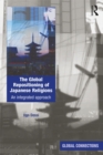 Image for The global repositioning of Japanese religions: an integrated approach
