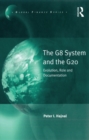 Image for The G8 system and the G20: evolution, role and documentation