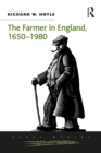 Image for The farmer in England, 1650-1980
