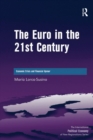 Image for The euro in the 21st century: economic crisis and financial uproar