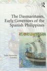 Image for The Dasmarinases, Early Governors of the Spanish Philippines