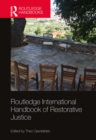 Image for Routledge international handbook of restorative justice